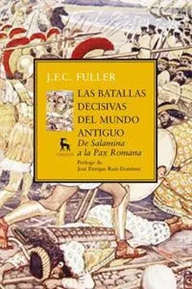 Las Batallas Decisivas del Mundo Antiguo