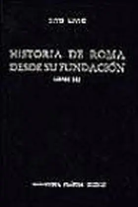 Ha. De Roma Desde Su Fundacion Xxi-Xxv