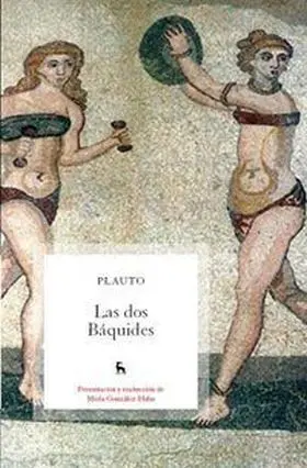 Las Dos Báquides