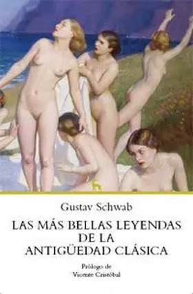 Las Mas Bellas Leyendas de la Antigüedad Clasica