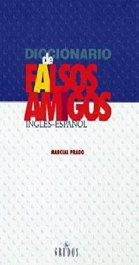 Diccionario de Falsos Amigos Ingles - Español