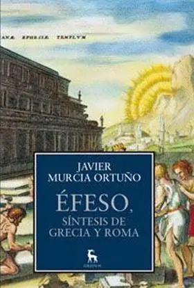 Efeso, Sintesis de Grecia y Roma