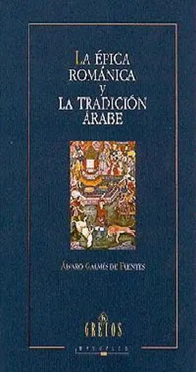 Epica Romanica y Tradicion Arabe