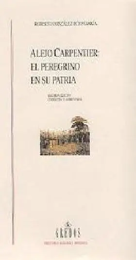 Alejo Carpentier. El Peregrino