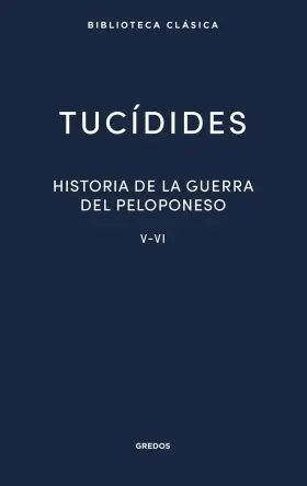 30. Historia de la Guerra del Peloponeso. Libros V-Vi