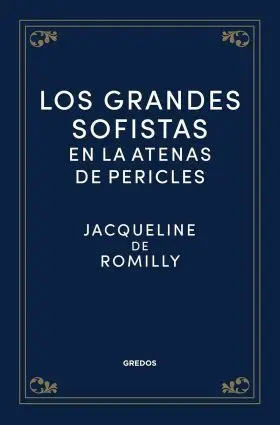 Los Grandes Sofistas en la Atenas de Pericles