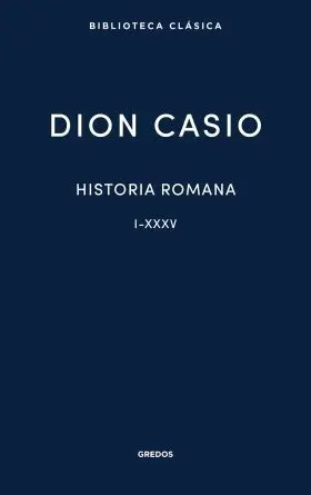 Historia Romana. Libros I-Xxxv