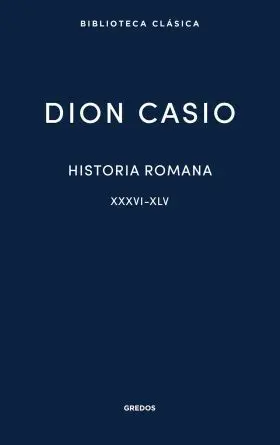 Historia Romana Ii. Libros Xxxvi-Xlv