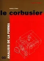 Le Corbusier. Analisis de la Forma