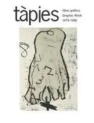 Tapies Obra Grafica 1979-1986