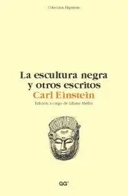 Escultura Negra y Otros Escritos