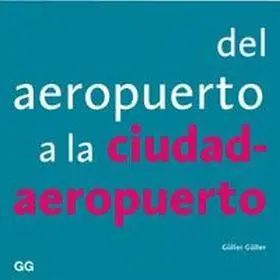 Del Aeropuerto a la Ciudad-Aeropuerto