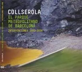 Collserola. El Parque Metropolitano de Barcelona.