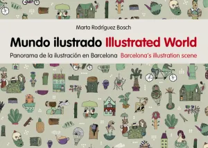Mundo Ilustrado Panorama de la Ilustracion en Barc