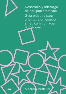 Desarrollo y Liderazgo de Equipos Creativos