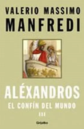 Alexandros ***Confin del Mundo