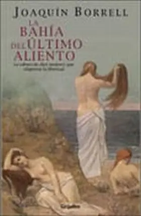 Bahia del Ultimo Aliento, la