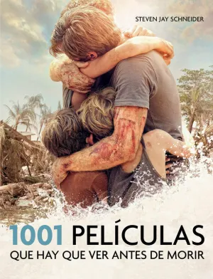 1001 Peliculas que Hay que Ver Antes de Morir