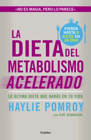 Dieta del Metabolismo Acelerado, la