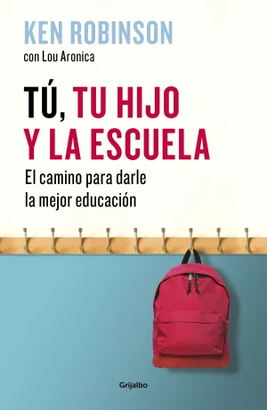 Tu, tu Hijo y la Escuela