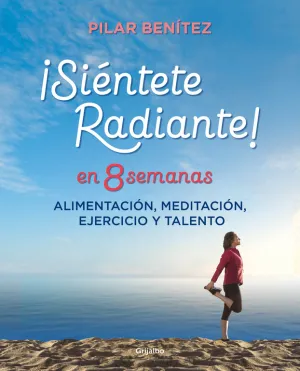 Sientete Radiante en 8 Semanas