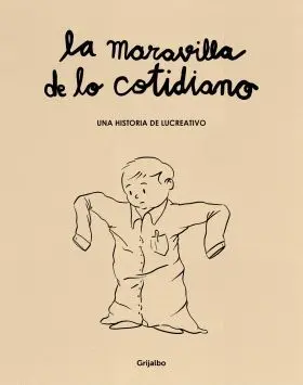 La Maravilla de lo Cotidiano