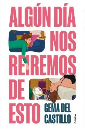 Algun Dia nos Reiremos de esto