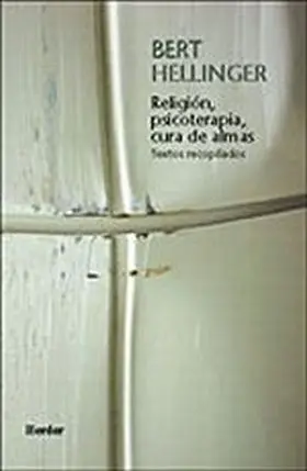Religion, Psicoterapia, Cura de Almas