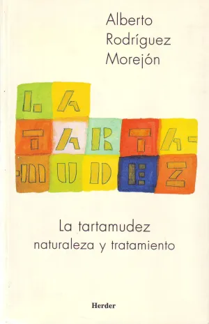 Tartamudez Naturaleza y Tratamiento