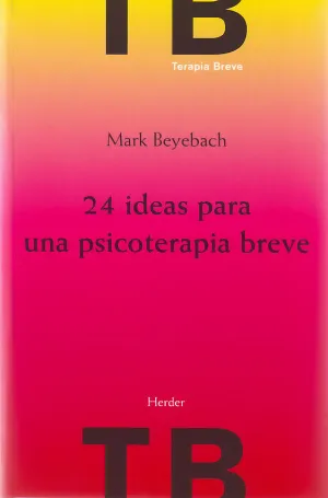 24 Ideas para una Psicoterapia Breve