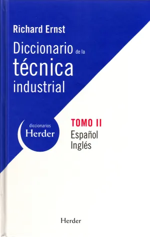 Diccionario de la Tecnica Industrial Tomo Ii Españ