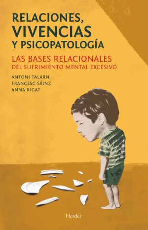 Relaciones, Vivencias y Psicopatologia