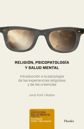 Religion, Psicopatologia y Salud Mental