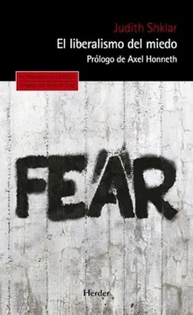 Liberalismo del Miedo, el