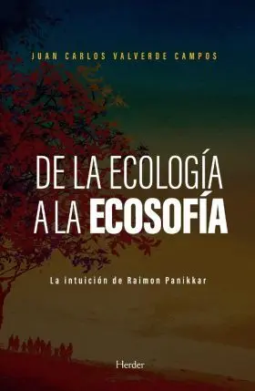De la Ecología a la Ecosofía