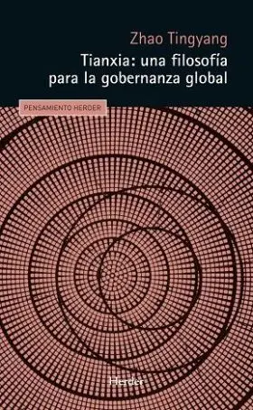 Tianxia: una Filosofia para la Gobernanza Global