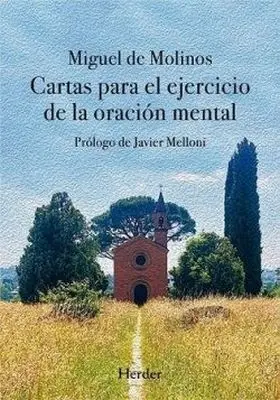 Cartas para el Ejercicio de la Oracion Mental