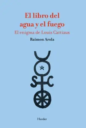 Libro del Agua y el Fuego, el