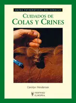 Cuidados de Colas y Crines -Guia Fotografica Cabal