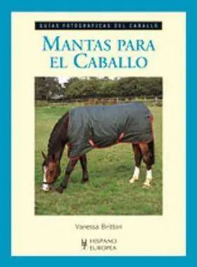 Mantas para el Caballo (Guias Fotograficas del Cab