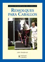 Remolques para Caballos (Guias Fotograficas del Ca