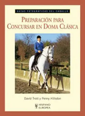 Preparacion para Concursar en Doma Clasica