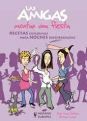 Las Amigas Montan una Fiesta