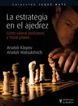 La Estrategia en el Ajedrez