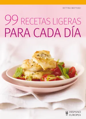 99 Recetas Ligeras para Cada Dia