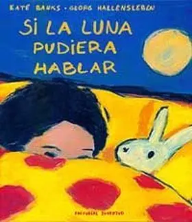 Si la Luna Pudiera Hablar