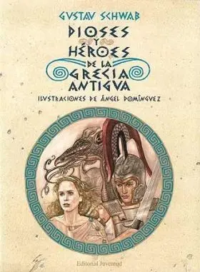 Dioses y Heroes de la Grecia Antigua