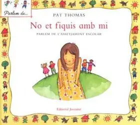 No Et Fiquis Amb mi - Parlem de L Assetjament Esco