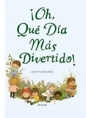 Oh que Dia Más Divertido