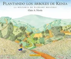 Plantando los Arboles de Kenia